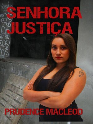 cover image of Senhora Justiça